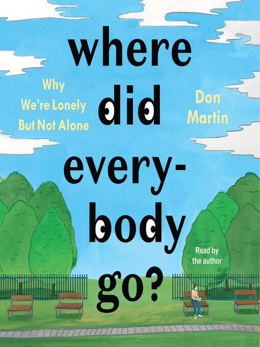 Title details for Where Did Everybody Go? by Don Martin - Wait list